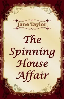 Afacerea Spinning House - The Spinning House Affair