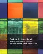 Gerhard Richter: Zufall: Fereastra Catedralei din Köln și 4900 de culori - Gerhard Richter: Zufall: The Cologne Cathedral Window and 4900 Colours