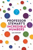 Numerele incredibile ale profesorului Stewart - Professor Stewart's Incredible Numbers