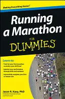 Alergarea unui maraton pentru manechine - Running a Marathon For Dummies