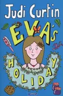 Vacanța Evei - Eva's Holiday