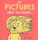 Imaginile mele după furtună - My Pictures After the Storm