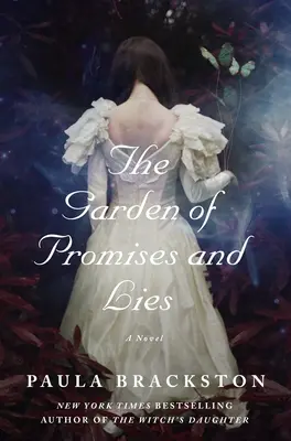 Grădina promisiunilor și a minciunilor - The Garden of Promises and Lies
