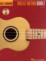 Ukulele Method Book 2 [Cu CD] - Ukulele Method Book 2 [With CD]