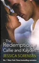 Răscumpărarea lui Callie și Kayden - Redemption of Callie and Kayden