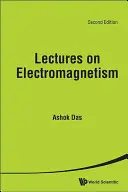 Prelegeri despre electromagnetism (ediția a doua) - Lectures on Electromagnetism (Second Edition)