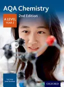 Aqa Chemistry a Level Year 2 Carte pentru studenți - Aqa Chemistry a Level Year 2 Student Book