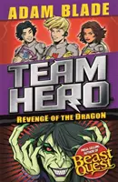 Echipa Hero: Răzbunarea dragonului: Seria 3, Cartea 4 - Team Hero: Revenge of the Dragon: Series 3, Book 4
