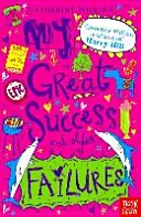 Marele meu succes și alte eșecuri - My Great Success and Other Failures