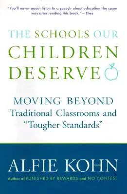 The Schools Our Children Deserve: Mergând dincolo de sălile de clasă tradiționale și de standardele mai dure