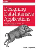 Designing Data-Intensive Applications: The Big Ideas Behind Reliable, Scalable, and Maintainable Systems (Ideile majore din spatele sistemelor fiabile, scalabile și întreținute) - Designing Data-Intensive Applications: The Big Ideas Behind Reliable, Scalable, and Maintainable Systems