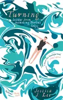 Turning - Lecții de la înotul pe lacurile Berlinului - Turning - Lessons from Swimming Berlin's Lakes