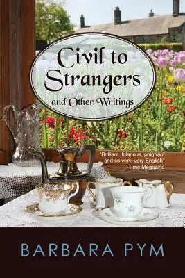 Civil față de străini și alte scrieri - Civil to Strangers and Other Writings