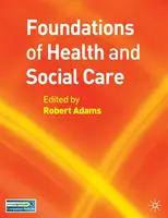 Fundamente ale asistenței medicale și sociale - Foundations of Health and Social Care