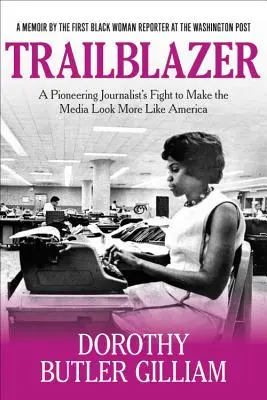 Trailblazer: Lupta unui jurnalist pionier pentru ca mass-media să semene mai mult cu America - Trailblazer: A Pioneering Journalist's Fight to Make the Media Look More Like America