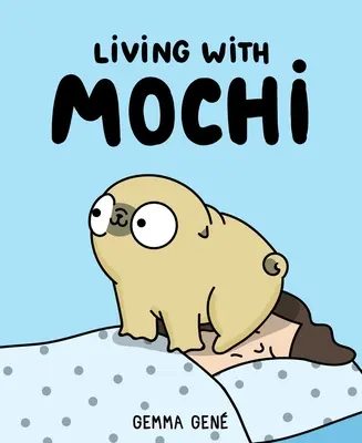 Trăind cu Mochi - Living with Mochi