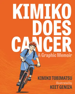Kimiko face cancer: A Graphic Memoir - Kimiko Does Cancer: A Graphic Memoir