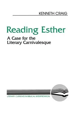 Lectura Esther: Un caz pentru carnavalescul literar - Reading Esther: A Case for the Literary Carnivalesque