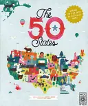 Cele 50 de state: Explorează S.U.A. cu 50 de hărți pline de fapte! - The 50 States: Explore the U.S.A. with 50 Fact-Filled Maps!