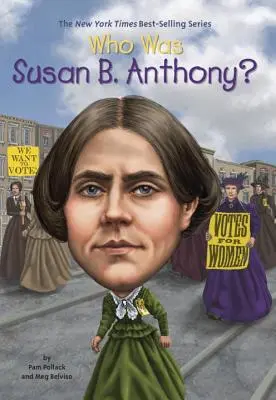 Cine a fost Susan B. Anthony? - Who Was Susan B. Anthony?