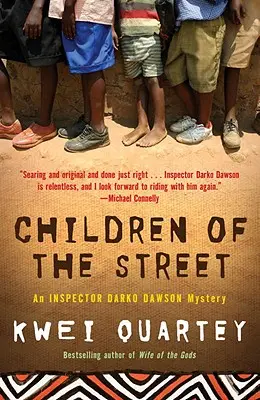 Copiii străzii: Un mister al inspectorului Darko Dawson - Children of the Street: An Inspector Darko Dawson Mystery