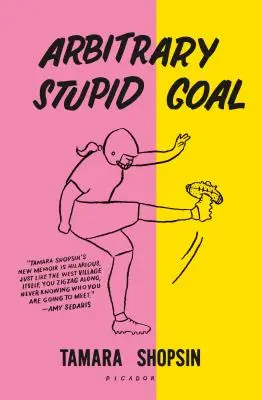 Obiectiv arbitrar stupid - Arbitrary Stupid Goal
