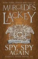 Spy, Spy Again (Spioni de familie #3) - Spy, Spy Again (Family Spies #3)