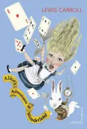Aventurile lui Alice în Țara Minunilor și Through the Looking Glass - Alice's Adventures in Wonderland and Through the Looking Glass