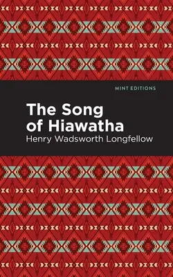Cântecul lui Hiawatha - The Song of Hiawatha