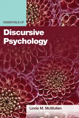 Esențial de psihologie discursivă - Essentials of Discursive Psychology