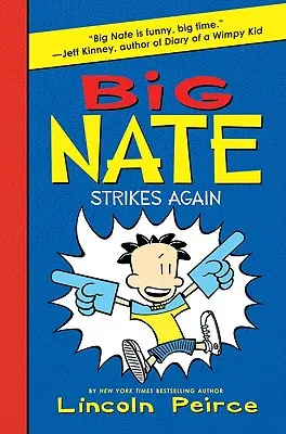 Big Nate lovește din nou - Big Nate Strikes Again