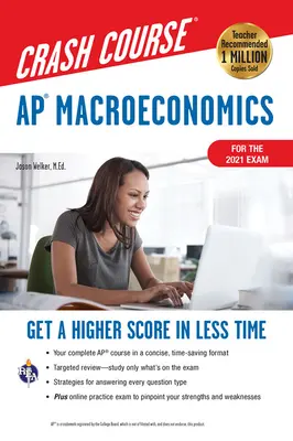 Ap(r) Macroeconomics Crash Course, for the 2021 Exam, Book + Online: Obțineți un punctaj mai mare în mai puțin timp - Ap(r) Macroeconomics Crash Course, for the 2021 Exam, Book + Online: Get a Higher Score in Less Time