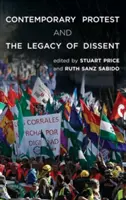 Protestul contemporan și moștenirea disidenței - Contemporary Protest and the Legacy of Dissent