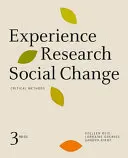 Experiența Cercetării Schimbării Sociale: Metode critice, ediția a treia - Experience Research Social Change: Critical Methods, Third Edition