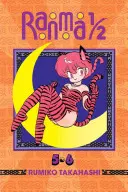 Ranma 1/2 (2-In-1 Edition), Vol. 3: Include volumele 5 și 6 - Ranma 1/2 (2-In-1 Edition), Vol. 3: Includes Volumes 5 & 6