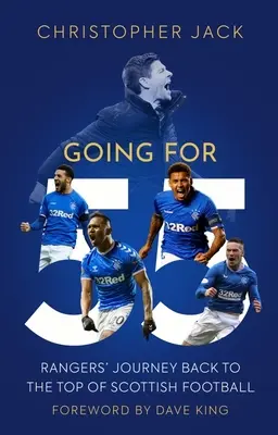 Going for 55: Călătoria lui Rangers înapoi la vârful fotbalului scoțian - Going for 55: Rangers' Journey Back to the Top of Scottish Football