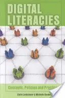 Digital Literacies; Concepte, politici și practici - Digital Literacies; Concepts, Policies and Practices