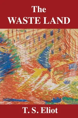Țara pustie - The Waste Land
