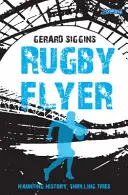 Rugby Flyer: Haunting History, Thrilling Tries (Istorie obsedantă, încercări palpitante) - Rugby Flyer: Haunting History, Thrilling Tries