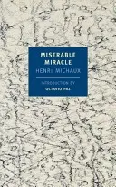 Miracolul mizerabil: Mescalina - Miserable Miracle: Mescaline