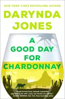 O zi bună pentru Chardonnay - Good Day for Chardonnay