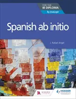 Limba spaniolă AB Initio pentru diploma Ib - Spanish AB Initio for the Ib Diploma
