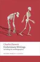 Scrieri evoluționiste: Inclusiv autobiografiile - Evolutionary Writings: Including the Autobiographies