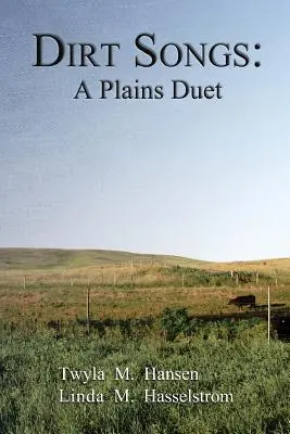 Dirt Songs: Un duet al câmpiilor - Dirt Songs: A Plains Duet