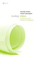Etica lecturii: Texte selectate cu comentarii interactive - Reading Ethics: Selected Texts with Interactive Commentary