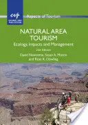Turismul în zonele naturale: Ecologie, impacturi și gestionare - Natural Area Tourism: Ecology, Impacts and Management