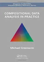 Analiza datelor compoziționale în practică - Compositional Data Analysis in Practice