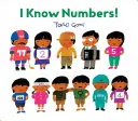 I Know Numbers!: (Cărți de numărat pentru copii, cărți cu numere pentru copii) - I Know Numbers!: (Counting Books for Kids, Children's Number Books)