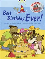 Bug Club Independent Fiction Year Two Purple B Sharma Family: Cea mai frumoasă aniversare - Bug Club Independent Fiction Year Two Purple B Sharma Family: Best Birthday Ever