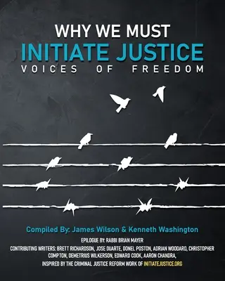 De ce trebuie să inițiem justiția - Why We Must Initiate Justice